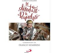 Libri Carlo Collodi / Franco Nembrini - Le Avventure Di Pinocchio. Ediz. Illustr