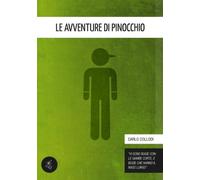 Le avventure di Pinocchio. Ediz. illustrata