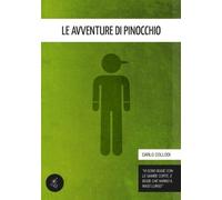 Le avventure di Pinocchio. Ediz. illustrata