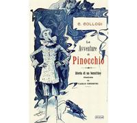 Libri Carlo Collodi - Le Avventure Di Pinocchio. Storia Di Un Burattino