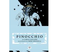 Libri Carlo Collodi / Mike Mignola - Pinocchio