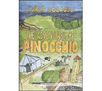 Libri Carlo Collodi - The Adventures Of Pinocchio. Ediz. Illustrata