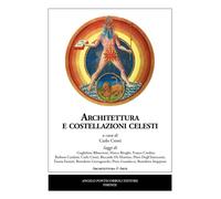 Libri Carlo Cresti - Architettura e costellazioni celesti - 2022