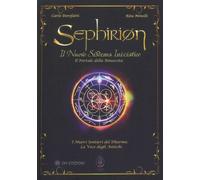 Libri Carlo Dorofatti / Minelli Rita - Sephirion: Il Nuovo Sistema Iniziatico. I