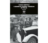I crimini di guerra tedeschi in Italia (1943-1945)