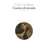 Libri Carlo Goldoni - L' Uomo Di Mondo