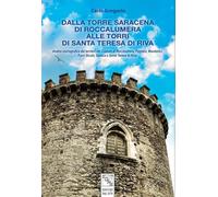 Libri Carlo Gregorio - Dalla Torre Saracena Di Roccalumera Alle Torri Di Santa T