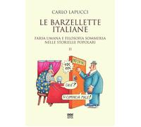 Libri Carlo Lapucci - Le Barzellette Italiane. Farsa Umana E Filosofica Sommersa