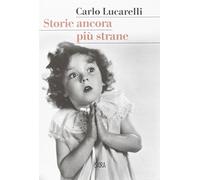 Storie ancora più strane