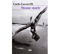Libri Carlo Lucarelli - Strane Storie