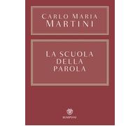 Libri Carlo Maria Martini - La scuola della Parola - 2018