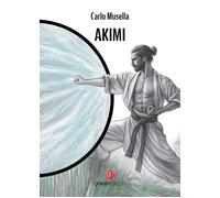 Libri Carlo Musella - Akimi