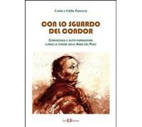 Con lo sguardo del condor. Conoscenza e auto-formazione lungo le strade delle Ande del Perù