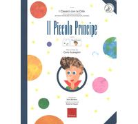 Libri Carlo Scataglini - Il Piccolo Principe. Ediz. A Colori. Con Contenuto Digi