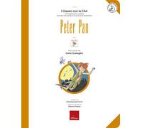 Libri Carlo Scataglini - Peter Pan - 2019 (I classici con la CAA)