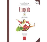 Libri Carlo Scataglini - Pinocchio - 2017 (I classici con la CAA)