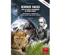 Libri Carlo Scataglini - Scienze Facili Per La Scuola Secondaria Di Primo Grado.
