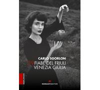 Libri Carlo Sgorlon - 39 Fiabe Del Friuli Venezia Giulia