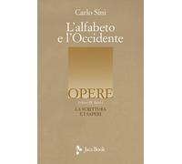 Libri Carlo Sini - L' Alfabeto E L'occidente #3/1