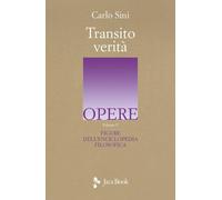 Transito Verità. Figure dell'enciclopedia filosofica (Vol. 5)