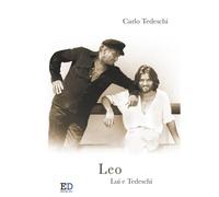 Leo. Lui e Tedeschi