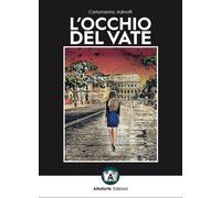 Libri Carlomanno Adinolfi - L'occhio del vate - 2019