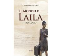 Libri Carmela Costanzo - Il Mondo Di Laila