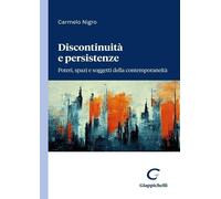 Libri Carmelo Nigro - Discontinuita E Persistenze. Poteri, Spazi E Soggetti Dell