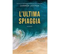 Libri Carmen Laterza - L' Ultima Spiaggia