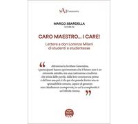 Libri Caro Maestro... I Care Lettere A Don Lorenzo Milani Di Studenti E Student