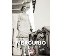 Libri Carolina Venturini - Mercurio. Una storia vera - 2022