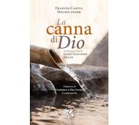 Libri Caryll Houselander Frances - La Canna Di Dio