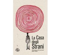 Libri Casa Degli Strani. Almanacco Di Racconti Anno 2020 (La)