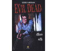 The evil dead. Ediz. 40° anniversario - Verheiden Mark