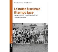 Libri Caserta Riccardo / Guido Raschieri - La Notte E' Scura E Il Tempo Tace. La
