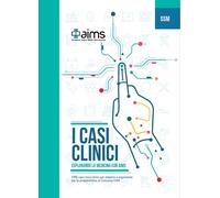 Libri Casi Clinici. Esplorando La Medicina Con AIMS (I)