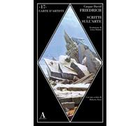Libri Friedrich Caspar David - Scritti Sull'arte