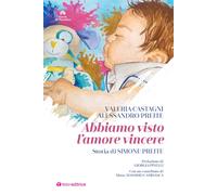 Libri Castagni Valeria / Preite Alessandro - Abbiamo Visto L'amore Vincere. Stor