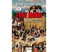 Libri Castellane Boni - I Due Mondi