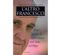 Libri Castellano Lubov Deborah - L' Altro Francesco. Tutto Quello Che Non Vi Han