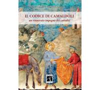 Libri Castellari Paolo - Il Codice Di Camaldoli. Un Rinnovato Impegno Per I Catt