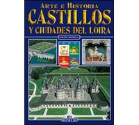 Libri Castelli E Citta Della Loira. Ediz. Spagnola