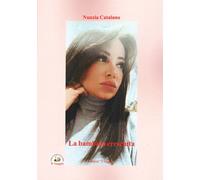 Libri Catalano Nunzia - La Bambina Cresciuta