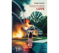 Libri Cataldo Naomi - Anothere Love