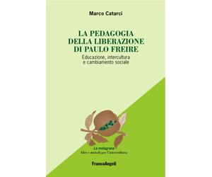 Libri Catarci Marco - La Pedagogia Emancipata Di Paulo Freire. Educazione, Inter