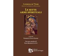 Libri Caterina da Bologna (santa) - Le Sette Armi Spirituali