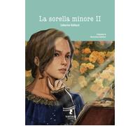 Libri Hubback Catherine - La Sorella Minore #02