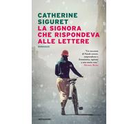 Libri Catherine Siguret - La Signora Che Rispondeva Alle Lettere