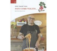 Libri Cattarin Gabriele «Rapanello» - Fate Come Volete.... Ricette Per Tutti