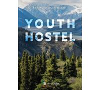 Libri Cattellani Francesco - Youth Hostel
